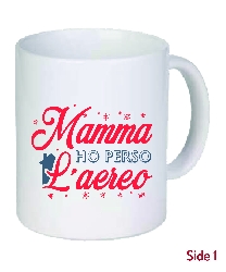 Tazza mamma ho perso l'aereo-2
